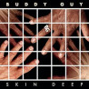 Buddy Guy - Skin Deep